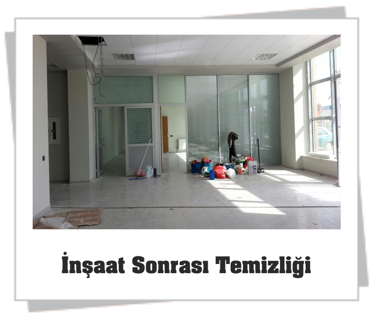 inşaat Sonrası Temizliği